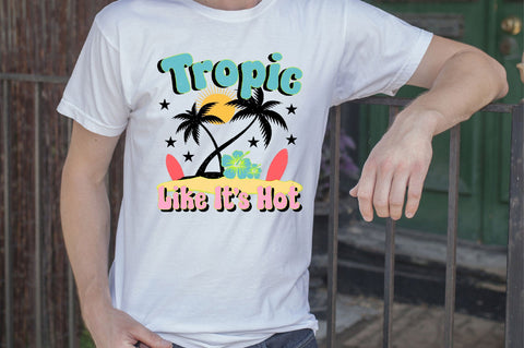 Tropic Like It's Hot Sublimation SVGArt 