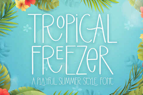 Tropical Freezer Font Abo Daniel Studio 