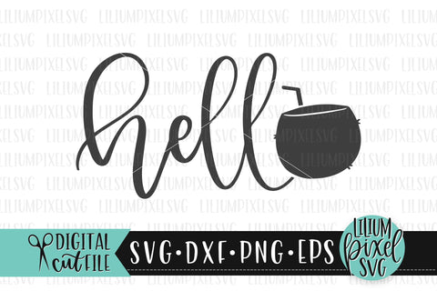 Tropical Hello Coconut Drink - Summer SVG SVG Lilium Pixel SVG 