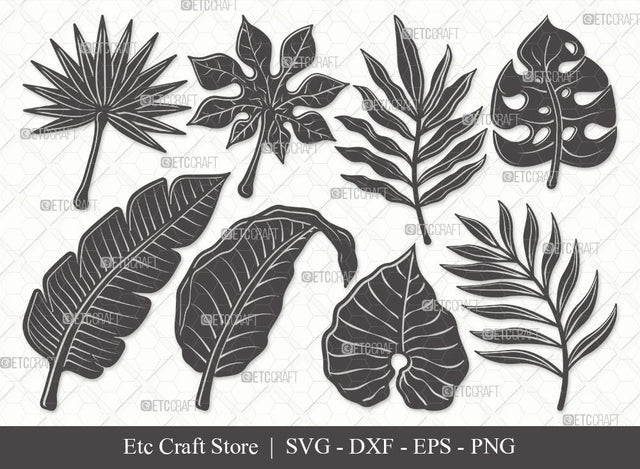 Tropical Leaf Silhouette SVG Cut Files | Tropical Leaves Svg | Monstera Leaf Svg | Palm Leaf Vector Cutting files | Eps | Dxf | Png | SVG ETC Craft 