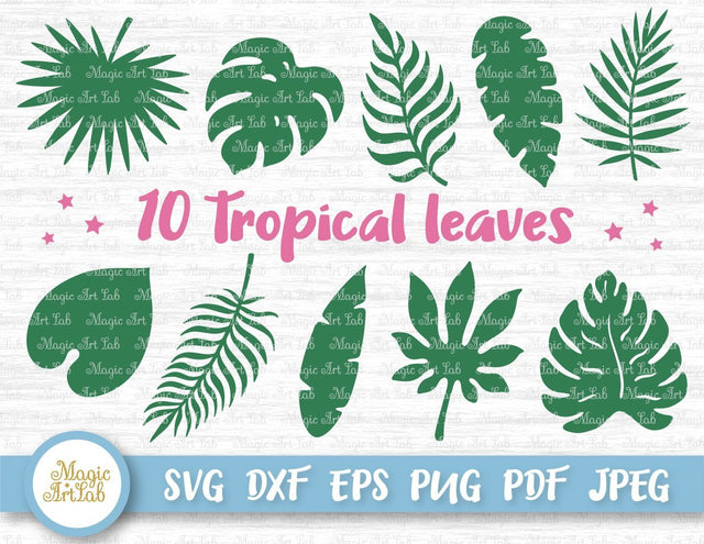 Tropical leaves SVGs SVG MagicArtLab 