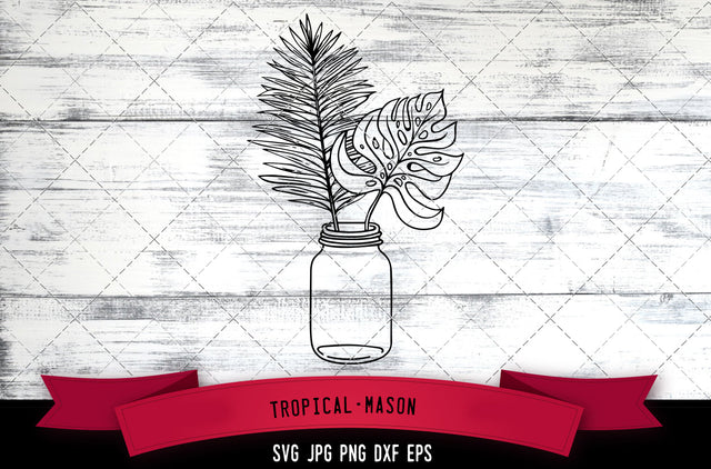 Tropical-mason svg, mason jar svg, wedding svg, palm leaf svg, foliage svg, cut files for Cricut, Silhouette Design, Svg, PNG, Dxf SVG Loveleen Kaur 