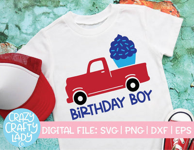 Truck Birthday Boy | Birthday Party SVG Cut File SVG Crazy Crafty Lady Co. 
