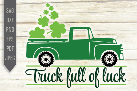 Truck Full Of Luck Svg. Green St Patricks Day Truck Svg. St. Patrick Car Svg. Lucky Svg. Irish Svg. Clover Svg. St Patrick's Dxf, eps, png, jpg pdf SVG Mint And Beer Creations 