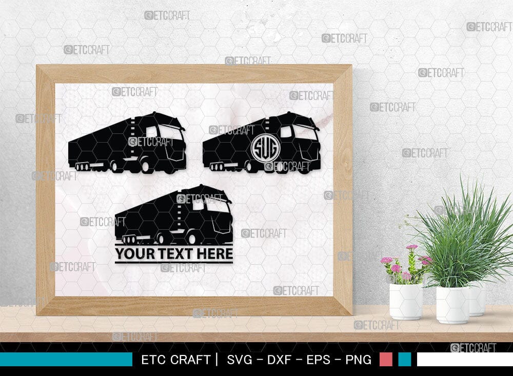 Truck Monogram, Truck Silhouette, Pickup Truck Svg, Container Svg, Semi ...