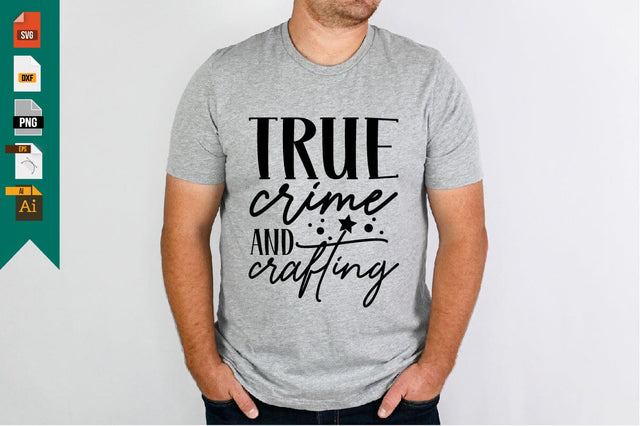 True Crime and Crafting SVG Craftlabsvg24 