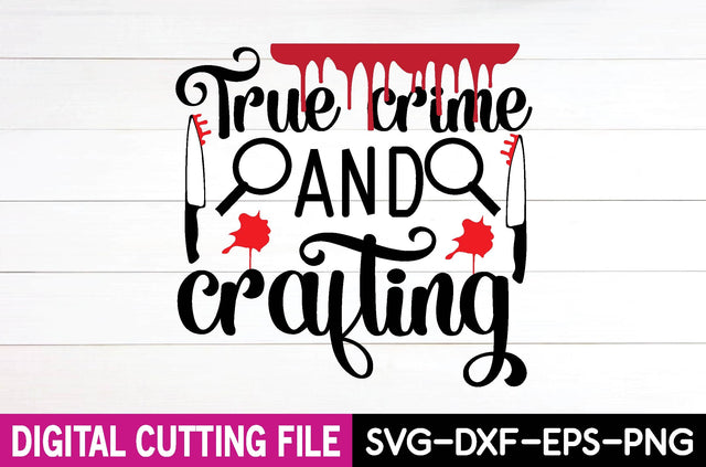 True crime and crafting SVG md faruk hossain 