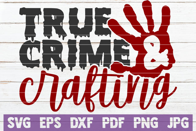 True Crime And Crafting SVG MintyMarshmallows 