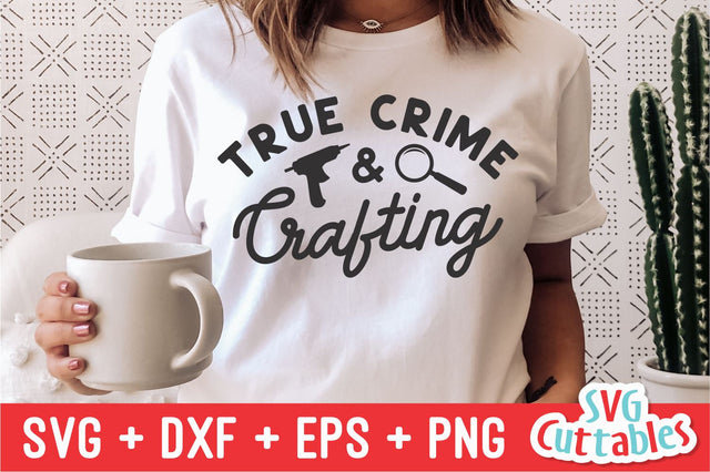 True Crime And Crafting svg - True Crime Cut File - Murder svg - dxf - eps - png - Silhouette - Cricut - Digital File SVG Svg Cuttables 