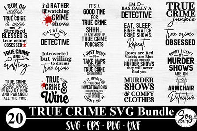 True Crime Bundle SVG Murder SVG Bundle SVG Svgcraft 