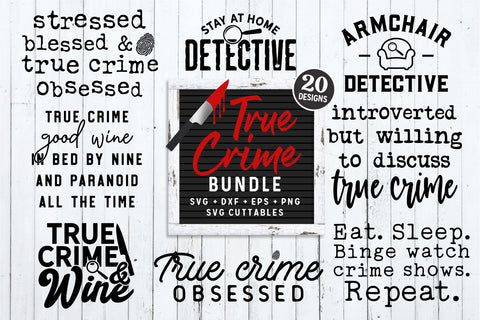 True Crime Bundle svg - True Crime Cut Files - Funny svg - Murder svg - dxf - eps - png - Silhouette - Cricut - Digital File SVG Svg Cuttables 