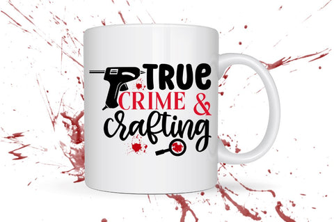 True crime & crafting SVG SVG Regulrcrative 