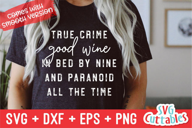 True Crime Good Wine In Bed By Nine svg - True Crime Cut File - Funny svg - Murder svg - dxf - eps - png - Silhouette - Cricut - File SVG Svg Cuttables 