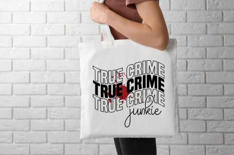 True crime junkie SVG SVG DESIGNISTIC 