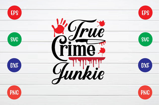 true crime junkie svg SVG sk.swapon Roy 