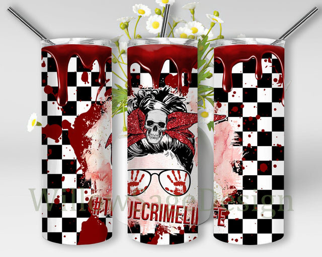 True Crime Life 20oz Skinny Tumbler Png, Bloody Crime True Crime Tumbler, Messy Bun Glitter Tumbler, Messy Bun True Crime Life Tumbler Sublimation WillowSageDesign 