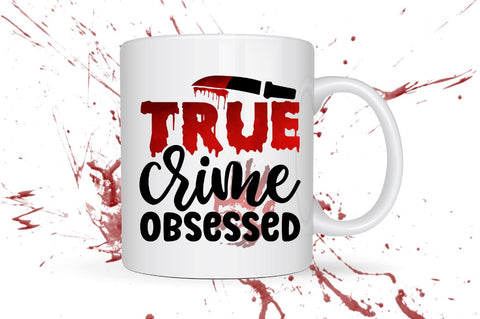 True crime obsessed Sublimation PNG Sublimation Regulrcrative 