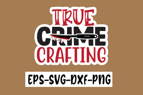True Crime Sticker Design Bundle SVG CraftingStudio 