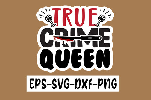 True Crime Sticker Design Bundle SVG CraftingStudio 