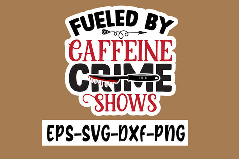 True Crime Sticker Design Bundle SVG CraftingStudio 