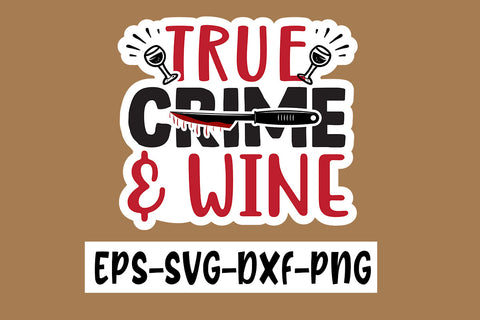 True Crime Sticker Design Bundle SVG CraftingStudio 