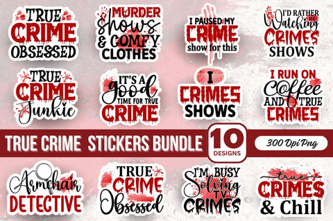 True Crime Stickers Bundle Sublimation Regulrcrative 