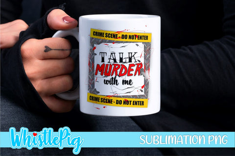 True Crime Sublimation Bundle Murder Shows Sublimation Serial Killers Sublimation Crime Shows Sublimation True Crime Addict Sublimation Sublimation Whistlepig Designs 