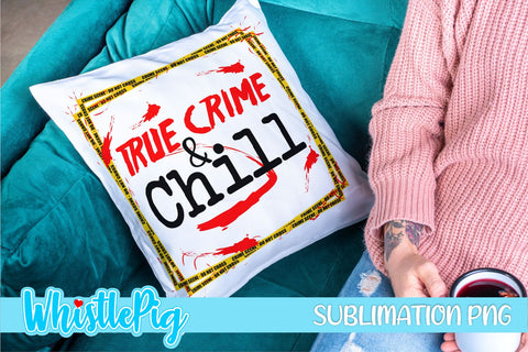 True Crime Sublimation Bundle Murder Shows Sublimation Serial Killers Sublimation Crime Shows Sublimation True Crime Addict Sublimation SVG Whistlepig Designs 