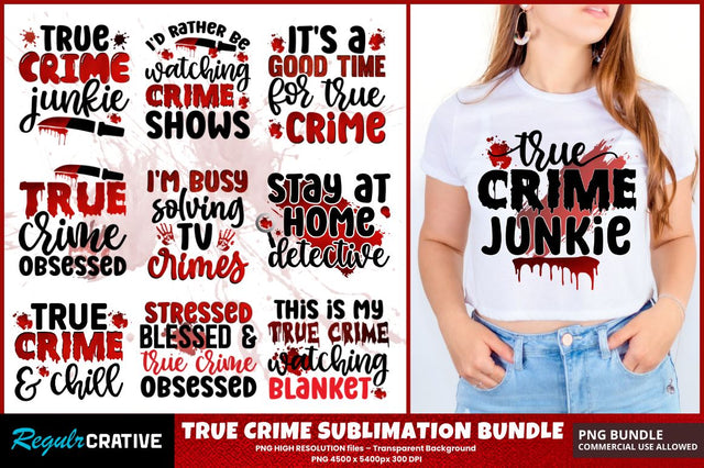 True Crime Sublimation Bundle Sublimation Regulrcrative 
