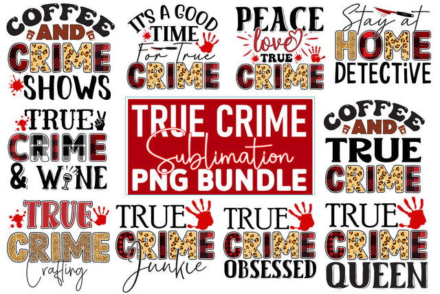 True Crime Sublimation Design Bundle SVG CraftingStudio 