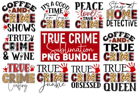 True Crime Sublimation Design Bundle SVG CraftingStudio 