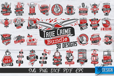 True Crime SVG Bundle | Crime Scene SVG | Crime Shows Quotes SVG Fly Design 