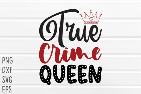 True Crime SVG Bundle SVG Rupkotha 