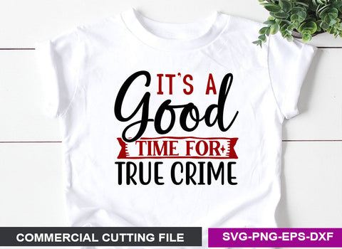 True Crime SVG T shirt Design Bundle SVG CraftingStudio 