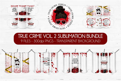 True Crime Vol. 2 Sublimation Bundle Sublimation DIYxe Designs 