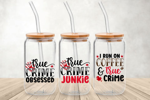 True Crime Wrap For Libbey Glass SVG Bundle SVG Regulrcrative 