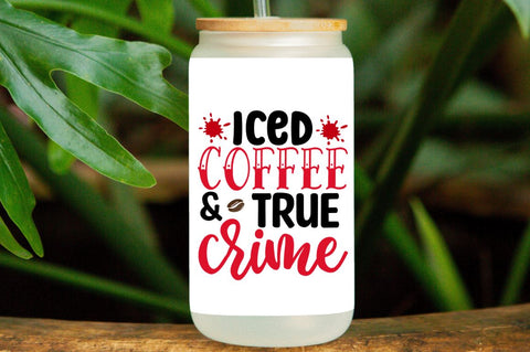 True Crime Wrap For Libbey Glass SVG Bundle SVG Regulrcrative 