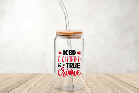 True Crime Wrap For Libbey Glass SVG Bundle SVG Regulrcrative 