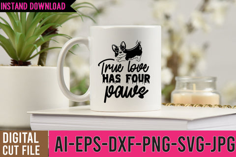 True Love Has Paws SVG Cut File,Dog SVG Bundle SVG BlackCatsMedia 