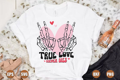 True love never dies svg SVG FiveStarCrafting 