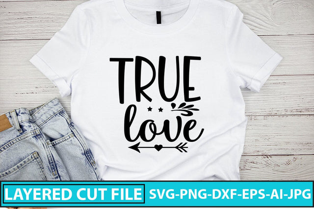 True Love Svg Cut File SVG Syaman 