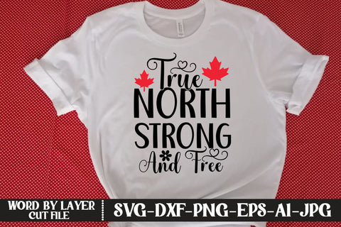 True North Strong and Free SVG CUT FILE SVG MStudio 