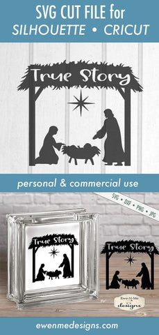 True Story - Nativity - Christmas - SVG SVG Ewe-N-Me Designs 