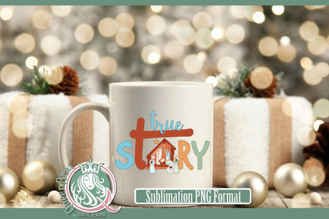 True Story Sublimation Sublimation QueenBrat Digital Designs 