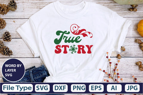 True Story SVG Cut File SVG DesignPlante 503 