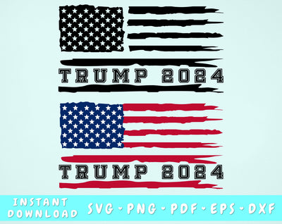 Trump 2024 Flag SVG, 2 Designs, Trump 2024 Distressed SVG, Trump 2024 PNG SVG HappyDesignStudio 