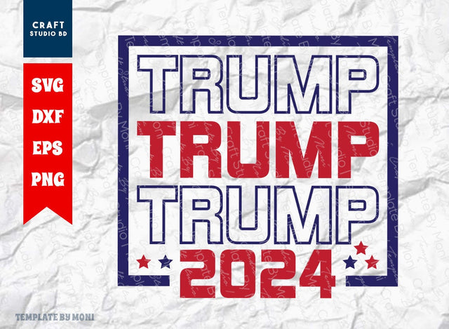 Trump 2024 SVG Cut File, Tshirt Design, Trump 2024 Quote Design Svg SVG ETC Craft 