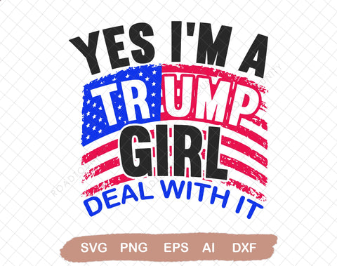 Trump SVG, Trump Girl, President, Trump 2020 svg, 2020 Election Campaign, Make America Great, Files for Cricut, Silhouette SVG DiamondDesign 