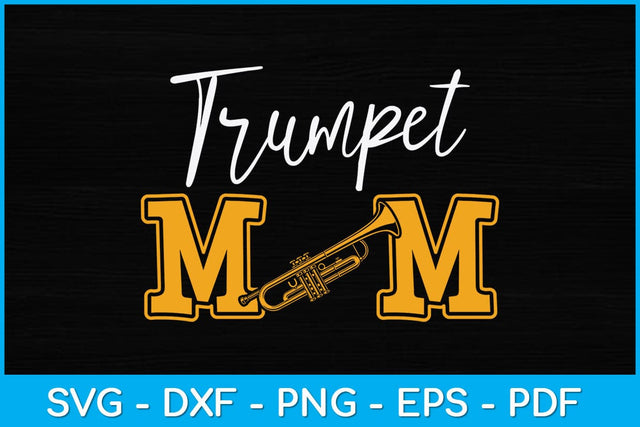 Trumpet Mom Mothers Day Svg Design File SVG artprintfile 