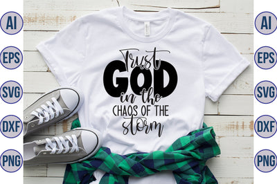 Trust God in the chaos of the storm svg SVG orpitasn 